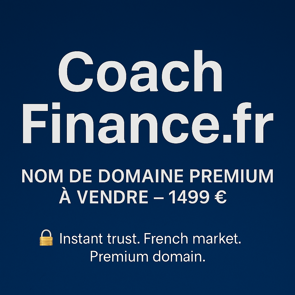Nom de domaine premium CoachFinance.fr à vendre